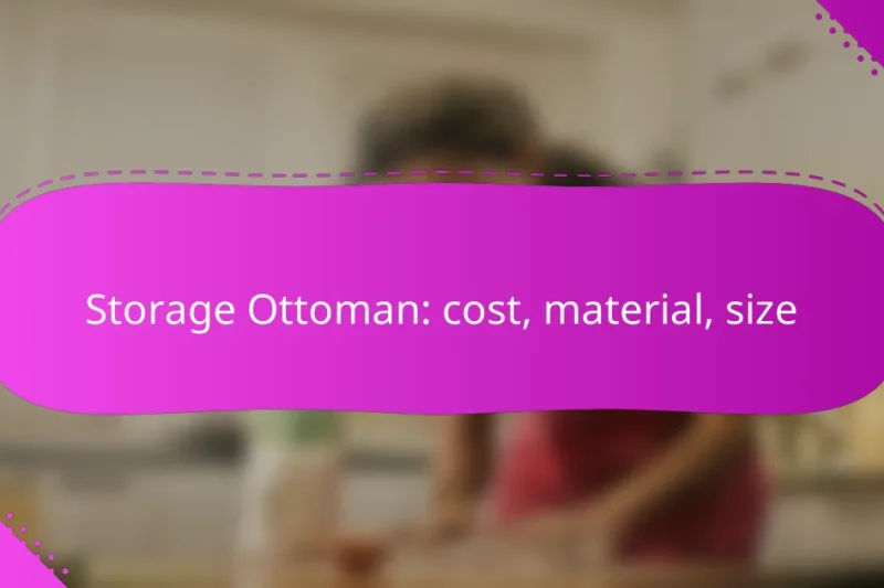 Storage Ottoman: cost, material, size